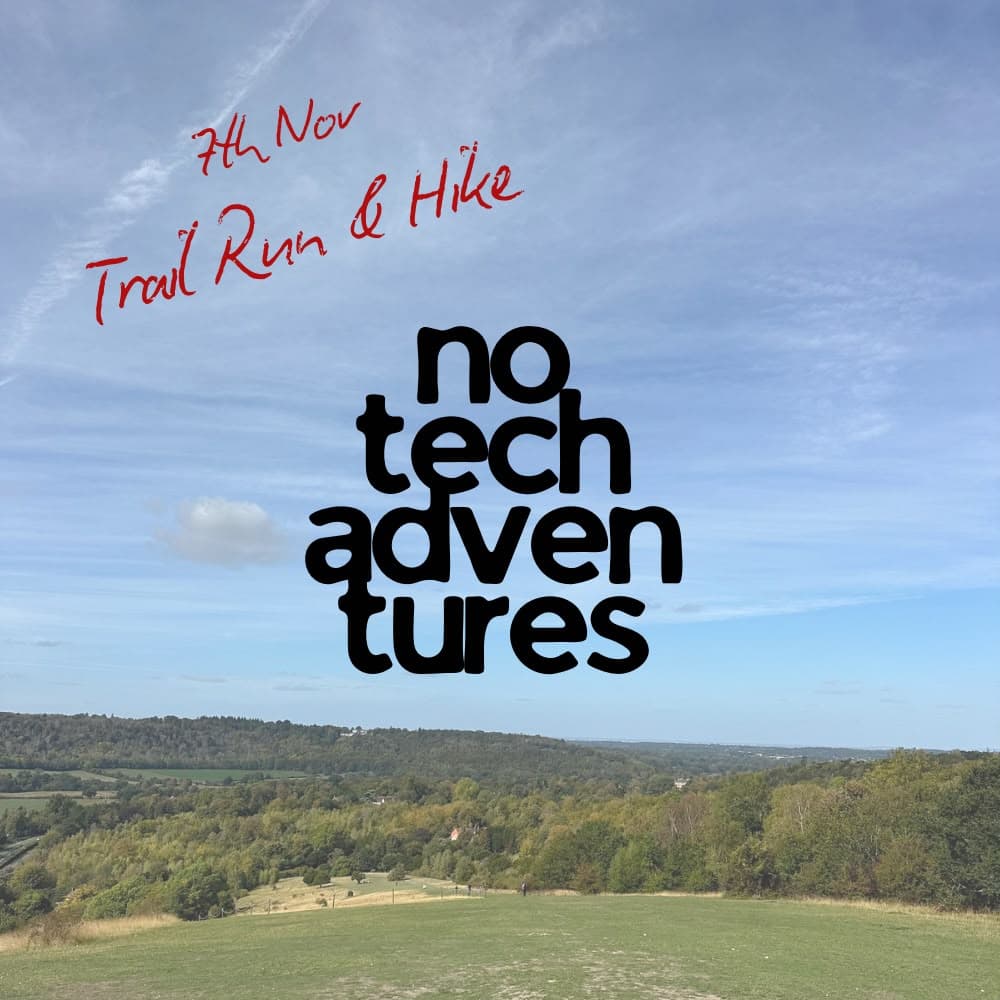 Trail Run / Hike | No Tech Adventures