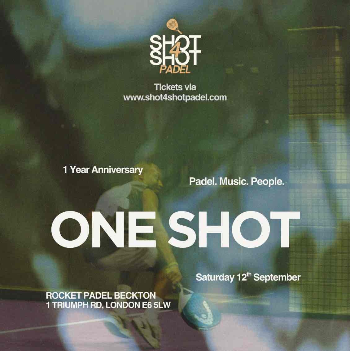 ONE SHOT - Shot4Shot Padel 1 Year Anniversary