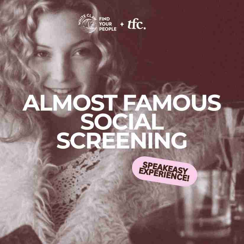 Almost Famous Social Screening