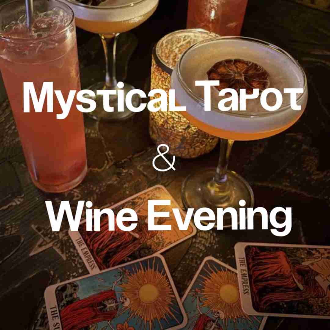 🔮 Mystic Tarot Readings and Wine Evening✨️🍷
